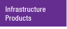 Infrastructure Products
